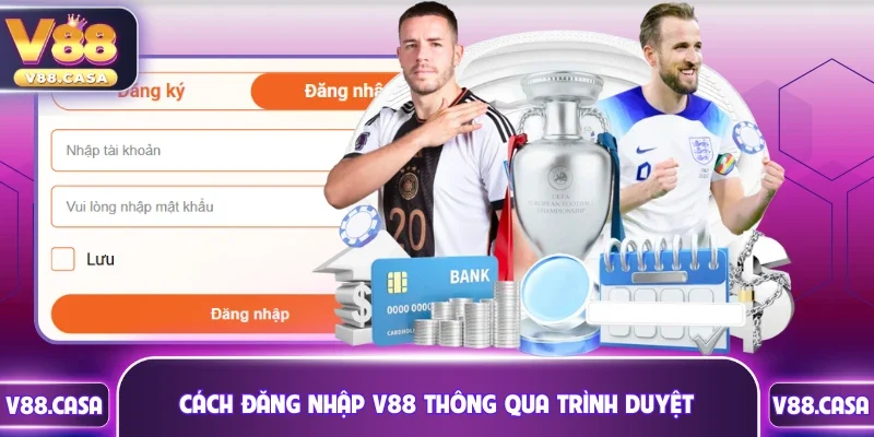 Cách đăng nhập V88 thông qua trình duyệt